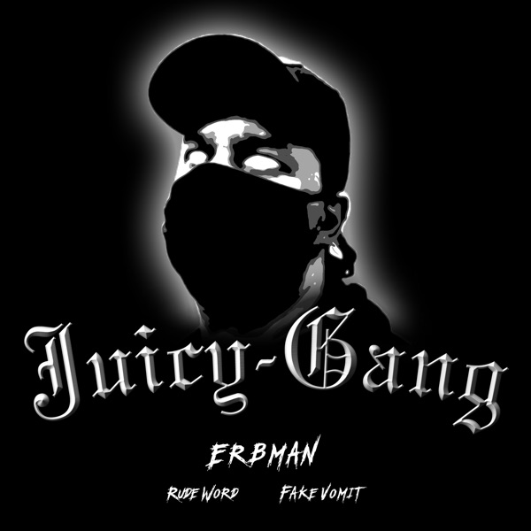 Juicy Gang 001 - Single
