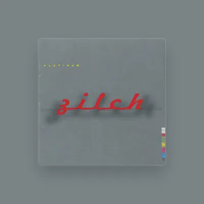 Listen to Zilch, watch music videos, read bio, see tour dates & more!