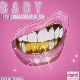 Baby (feat. Malcolm.B_sa) Lil-Crunk