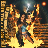 F**k It (feat. Hellraiser) - Single - Yung Mootla