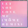 LET YOU LOVE ME (REMIX)