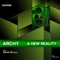 A New Reality (Sigma Pr Remix) - Archy lyrics
