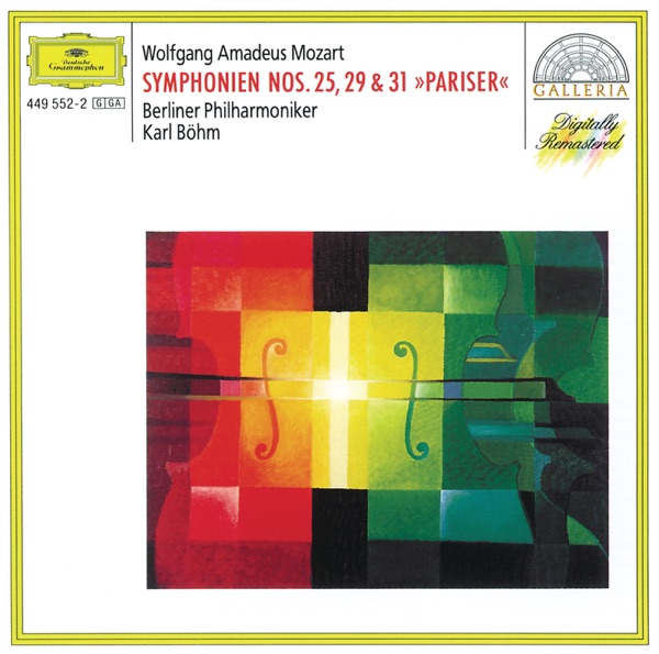Mozart: Symphonies Nos. 25, 29 & 31, "Pariser"