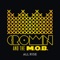 Love My People - Crown And The M.O.B. lyrics