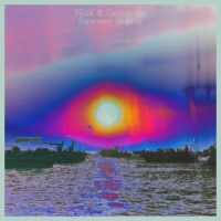 Summer Breeze EP - Nick & Samantha & Chris Coco