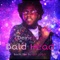 Bald Head (Bachi's Starlight Mix) - Demetrix lyrics