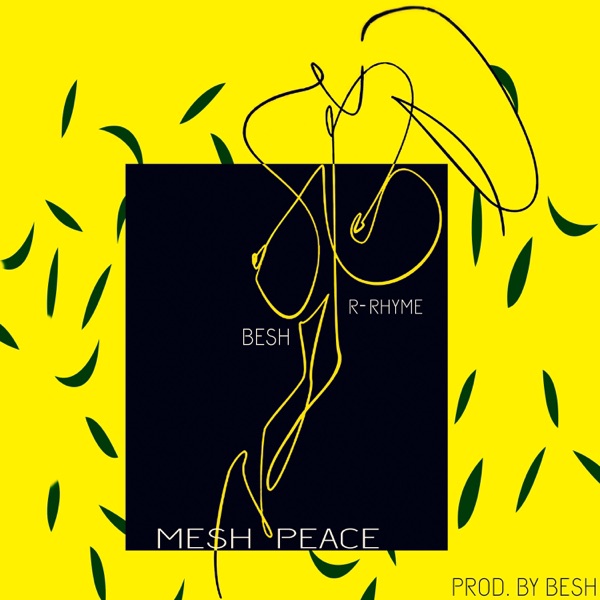 Mesh Peace (feat. R-Rhyme)
