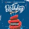 Birthday (feat. Young Fletcher) - Sq Bush lyrics