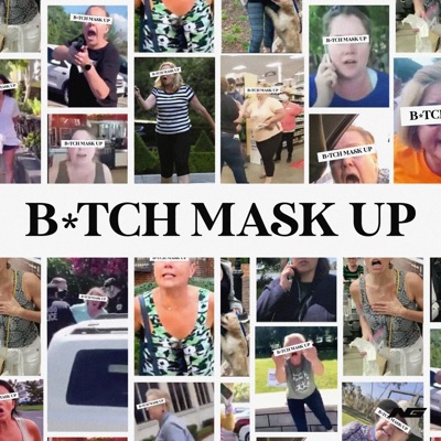 Bitch Mask Up - Single