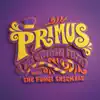 Primus - Cheer Up Charlie