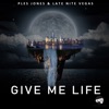 Give Me Life - EP