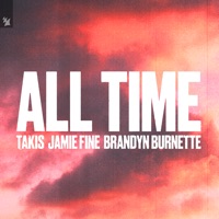All Time (feat. Jamie Fine & Brandyn Burnette) - Single - Takis