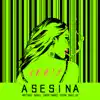 Stream & download Asesina (feat. Daddy Yankee, Ozuna & Anuel AA) [Remix]