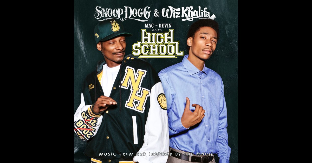 Mac & Devin Go to High School snoop 大麻