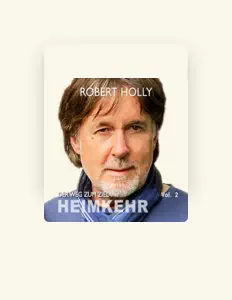 Ouve Robert Holly, vê vídeos de música, lê a biografia, vê as datas da digressão e muito mais!