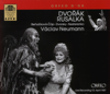 Dvořák: Rusalka, Op. 114, B. 203 (Live) - Gabriela Beňačková, Peter Dvorský, Yevgeny Nesterenko, Orchestra of the Vienna State Opera & Václav Neumann