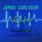 Life (feat. Escaped Apple & Johan Kallström) - Jonas Carlsson lyrics