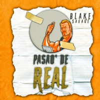 Pasao' de Real - Single - Blake Muzik