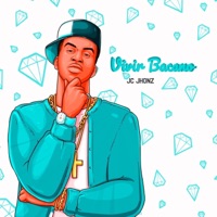 Vivir Bacano - Single - Jc Jhonz