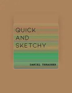 Daniel Thrasherを聴いたり、ミュージックビデオを鑑賞したり、経歴やツアー日程などを確認したりしましょう！