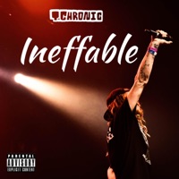 Ineffable - T-Chronic