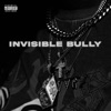 Invi$ible Bully - EP