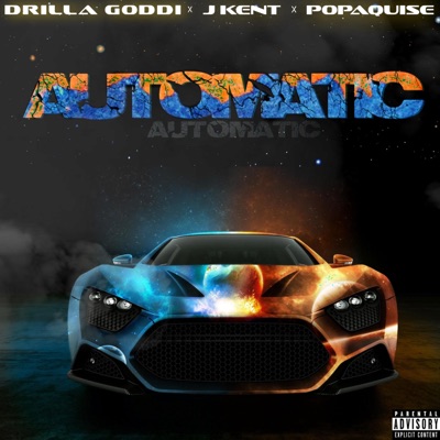 Automatic (feat. J Kent & Popaquise) - Single