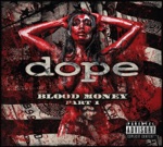 Dope - Blood Money