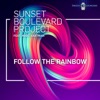 Follow The Rainbow (feat. Marc Hartman)