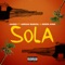 Sola (feat. Adrian Marcel & Derek King) - Jaidee lyrics