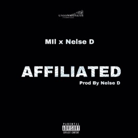 Affiliated (feat. Nelse D) Mil