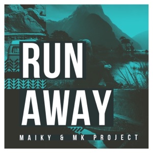 Run Away (feat. Mk Project)
