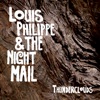 Louis Philippe & The Night Mail