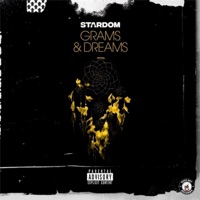 Grams & Dreams - Stardom
