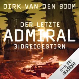 Dreigestirn: Der letzte Admiral 3