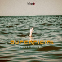 Superficial (feat. Timeia) - Single - Bullet