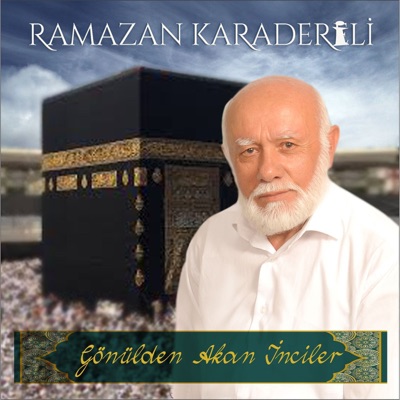 Ramazan Karaderili - Kelime-i Şahadet