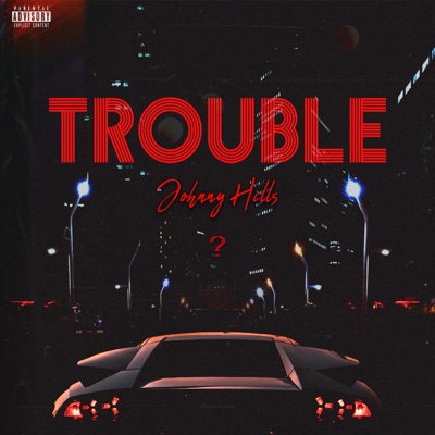 Trouble - Single