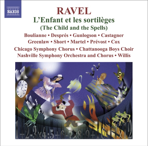 Ravel: L'enfant et les sortilèges (Complete Opera)