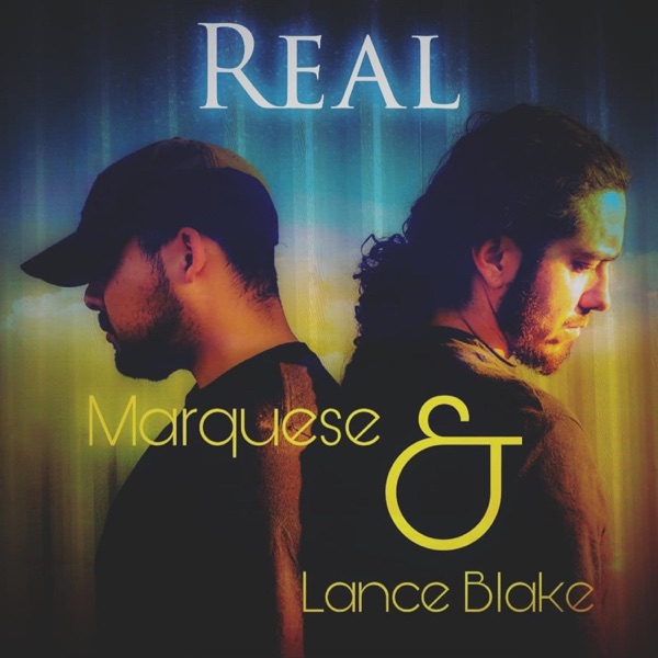 Real (feat. Marquese)