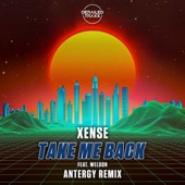 Take Me Back (feat. WELDON) [Antergy Remix] artwork