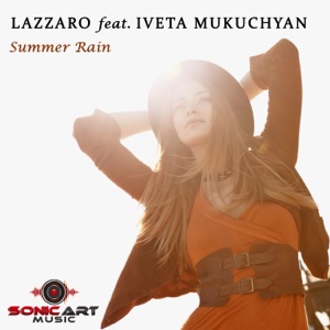 Summer Rain (feat. Iveta Mukuchyan) [Remixes]