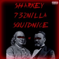 Hunnids N Fifty's - Single - Squidnice, Sharkey & 732nilla