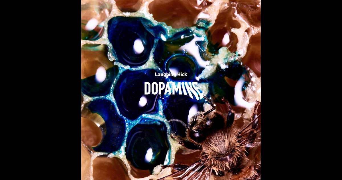 Laughing Hick『DOPAMINE』 DOPAMINE - Laughing Hickのアルバム - Apple Music