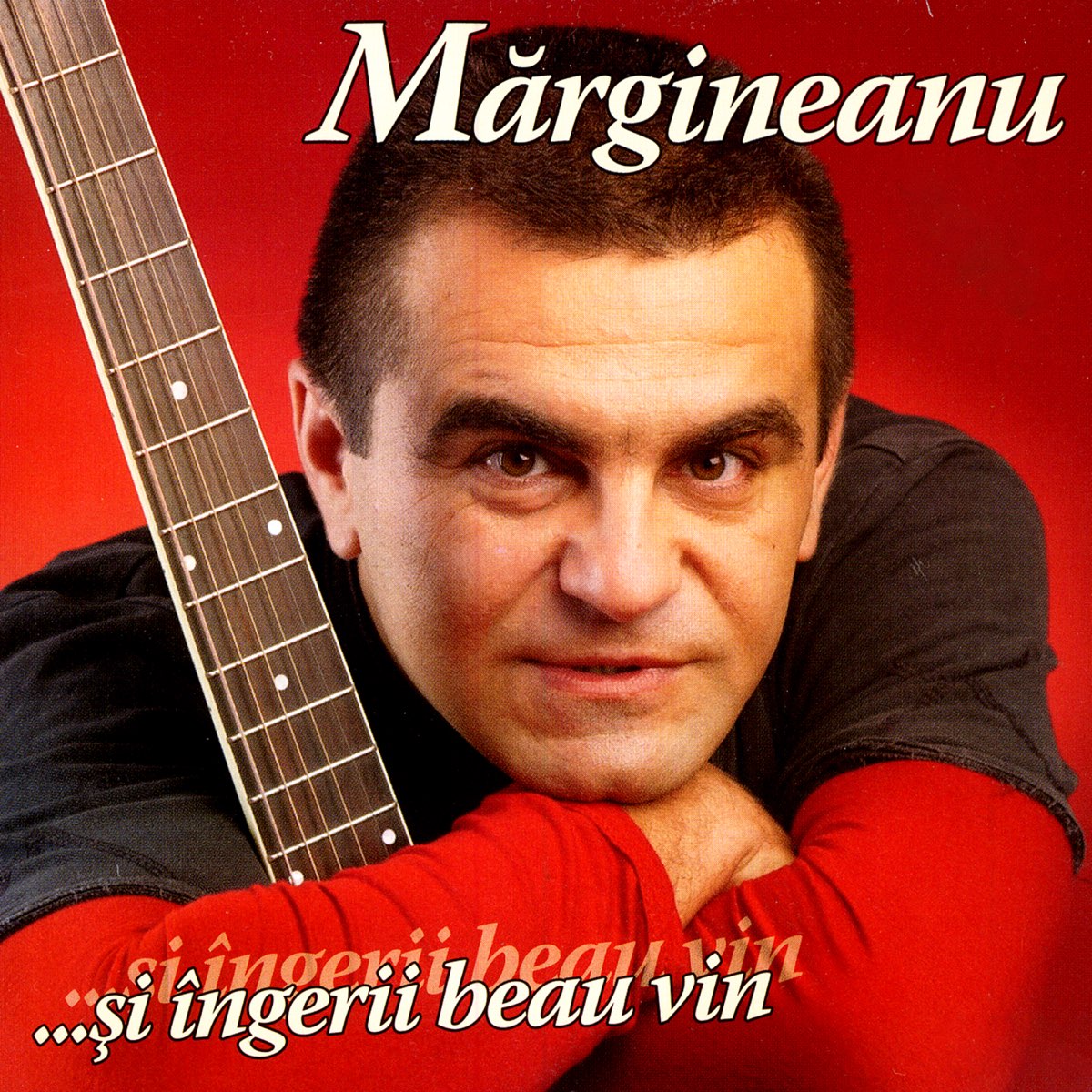 Si Ingerii Beau Vin - Album by Mihai Mărgineanu - Apple Music