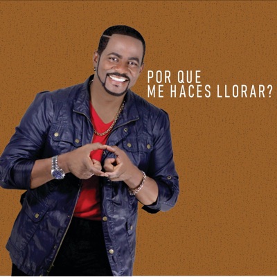 Por que me haces llorar - Single
