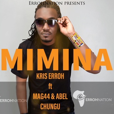 Mimina (feat. Mag 44 & Abel Chungu) - Single