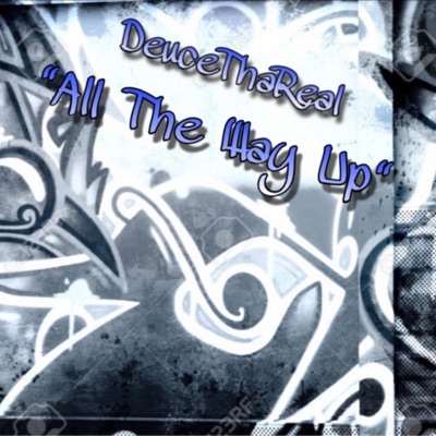 All the Way Up - Single