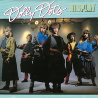 Dolly Dots - Love Me Just a Little Bit More (Totally Hooked on You)