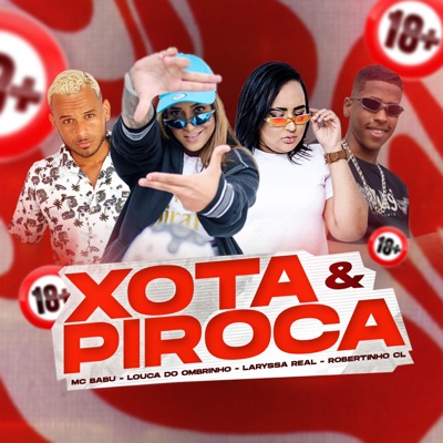 Xota e Piroca - Single